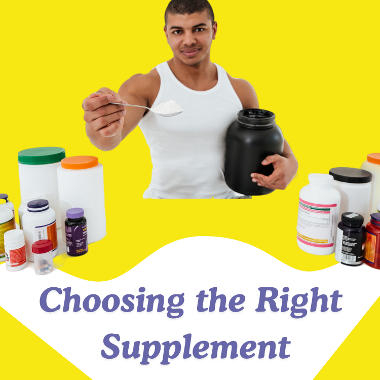 Choosing the Right Supplement